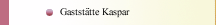 Gaststätte Kaspar