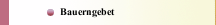 Bauerngebet