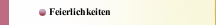 Feierlichkeiten