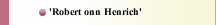 'Robert onn Henrich'