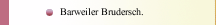 Barweiler Brudersch.