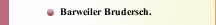Barweiler Brudersch.